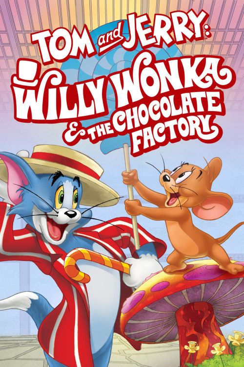 Tom và Jerry: Willy Wonka và Nhà Máy Sôcôla (Tom and Jerry: Willy Wonka and the Chocolate Factory) Tom và Jerry: Willy Wonka và Nhà Máy Sôcôla (Tom and Jerry: Willy Wonka and the Chocolate Factory) vietsub