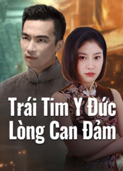 Trái Tim Y Đức: Lòng Can Đảm (The Secret Of Chivalrous Courage And Medical Heart) Trái Tim Y Đức: Lòng Can Đảm (The Secret Of Chivalrous Courage And Medical Heart) vietsub