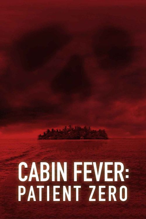 Trạm Dừng Tử Thần: Bệnh Nhân Đầu Tiên (Cabin Fever 3: Patient Zero) vietsub