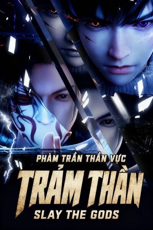 Trảm Thần: Phàm Trần Thần Vực (Phần 1) (Slay The Gods (Season 1)) vietsub