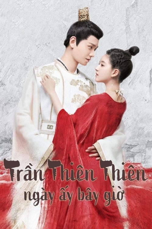 Trần Thiên Thiên Ngày Ấy Bây Giờ (The Romance Of Tiger And Rose) vietsub