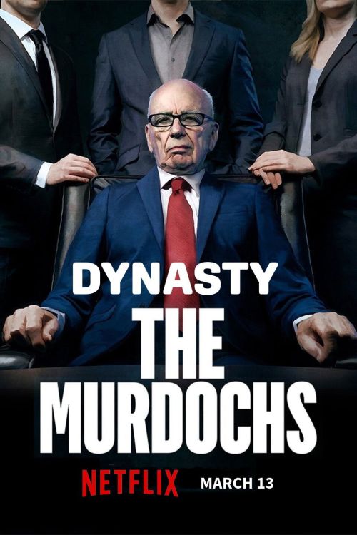 Triều Đại: Gia Tộc Murdoch (Dynasty: The Murdochs) vietsub
