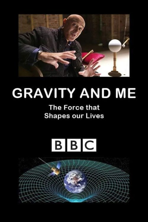 Trọng Lực Và Cuộc Sống (Gravity and Me: The Force That Shapes Our Lives) Trọng Lực Và Cuộc Sống (Gravity and Me: The Force That Shapes Our Lives) vietsub