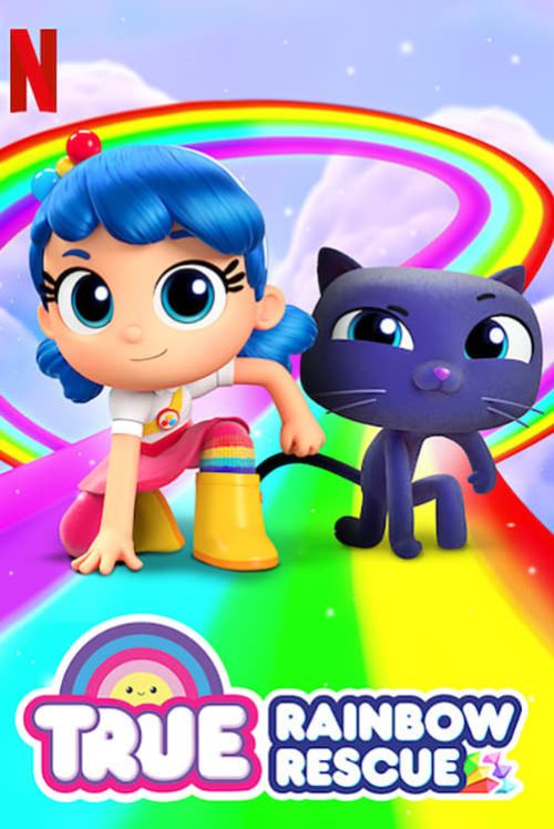True: Giải cứu Cầu vồng (True: Rainbow Rescue) True: Giải cứu Cầu vồng (True: Rainbow Rescue) vietsub