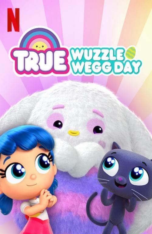 True: Ngày Lễ Săn Trứng (True: Wuzzle Wegg Day) True: Ngày Lễ Săn Trứng (True: Wuzzle Wegg Day) vietsub