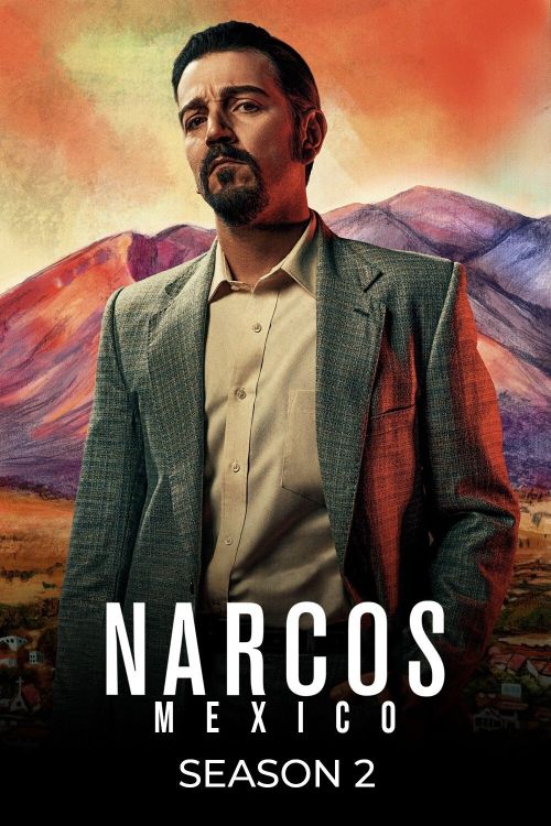 Trùm Ma Túy: Mexico (Phần 2) (Narcos: Mexico (Season 2)) vietsub