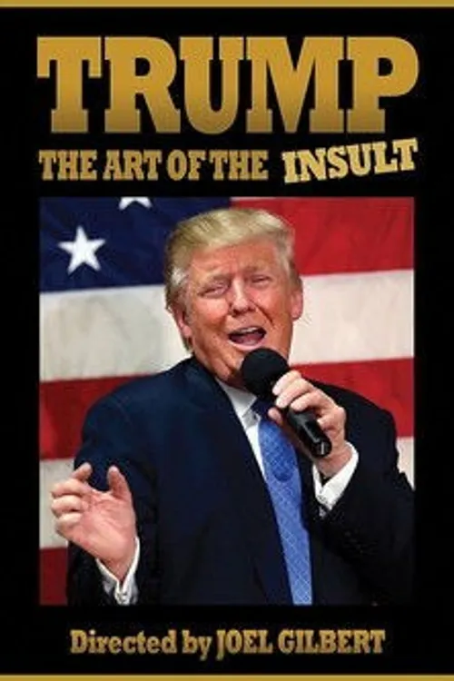 Trump: Nghệ Thuật Sỉ Nhục (Trump: The Art of the Insult) vietsub