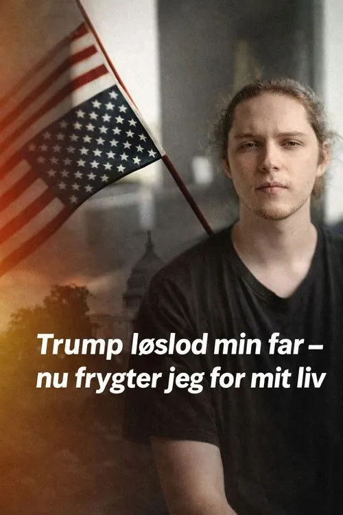 Trump Thả Cha Tôi - Giờ Tôi Sợ Cho Mạng Sống Của Mình (Trump løslod min far - nu frygter jeg for mit liv) vietsub