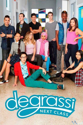 Trường Degrassi: Lớp Kế Tiếp (Phần 4) (Degrassi: Next Class (Season 4)) Trường Degrassi: Lớp Kế Tiếp (Phần 4) (Degrassi: Next Class (Season 4)) vietsub
