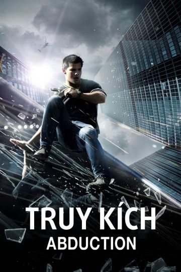 Truy Kích (Abduction) Truy Kích (Abduction) vietsub