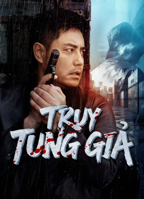 Đuổi Bắt Kẻ Giả Mạo (追踪者) vietsub