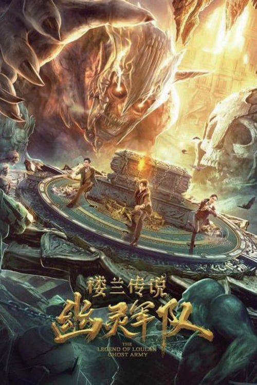 Truyền Thuyết Lâu Lan: Đội Quân U Linh (The Legend Of Loulan: Ghost Army) Truyền Thuyết Lâu Lan: Đội Quân U Linh (The Legend Of Loulan: Ghost Army) vietsub