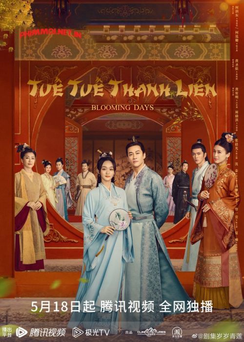 Tuế Tuế Thanh Liên (Blooming Days) vietsub