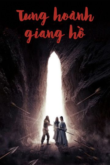 Tung Hoành Giang Hồ (Swimming Dragon Sword) Tung Hoành Giang Hồ (Swimming Dragon Sword) vietsub