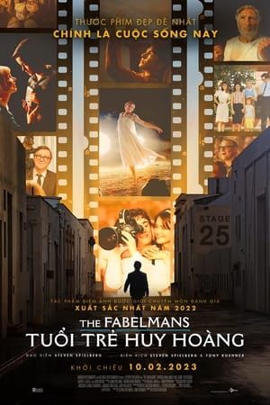 Tuổi Trẻ Huy Hoàng (The Fabelmans) Tuổi Trẻ Huy Hoàng (The Fabelmans) vietsub