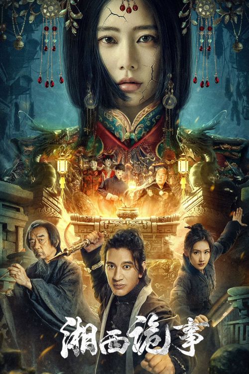 Tương Tây Quỷ Sự (XIANGXI GUISHI) Tương Tây Quỷ Sự (XIANGXI GUISHI) vietsub