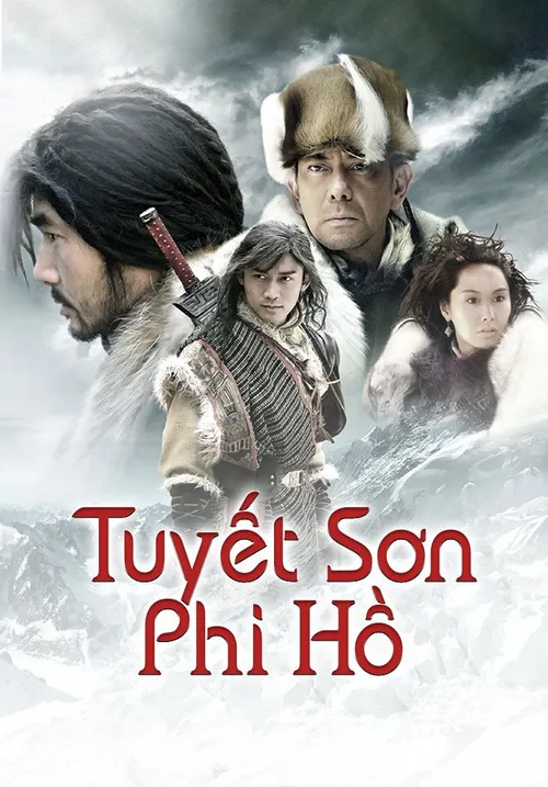 Tuyết Sơn Phi Hồ 2007 (Fox Volant of the Snowy Mountain) vietsub