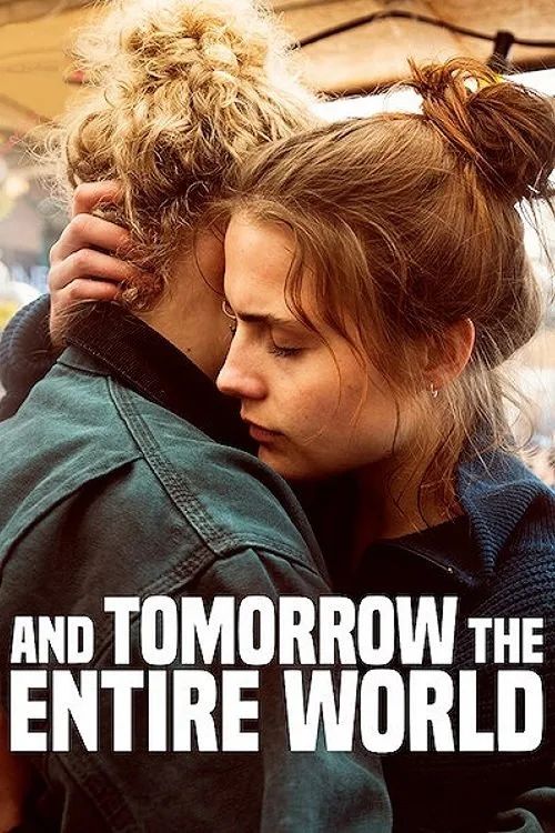 Và Ngày Mai, Cả Thế Giới (And Tomorrow The Entire World) vietsub