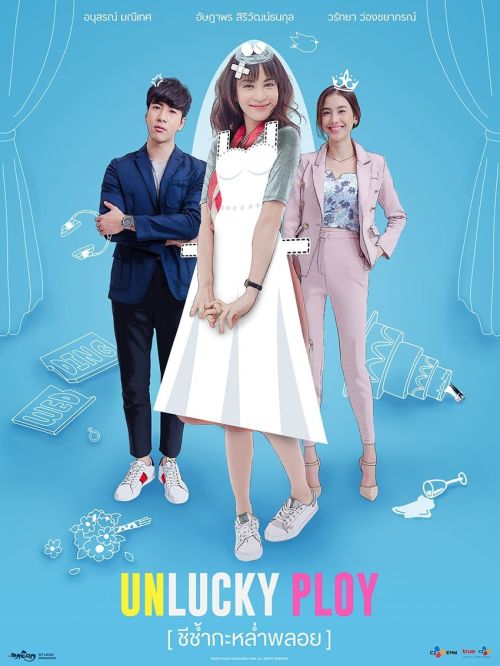 Vẫn Là Nàng Ploy Ấy (Unlucky Ploy) Vẫn Là Nàng Ploy Ấy (Unlucky Ploy) vietsub