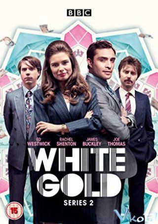 Vàng trắng (Phần 2) (White Gold (Season 2)) Vàng trắng (Phần 2) (White Gold (Season 2)) vietsub