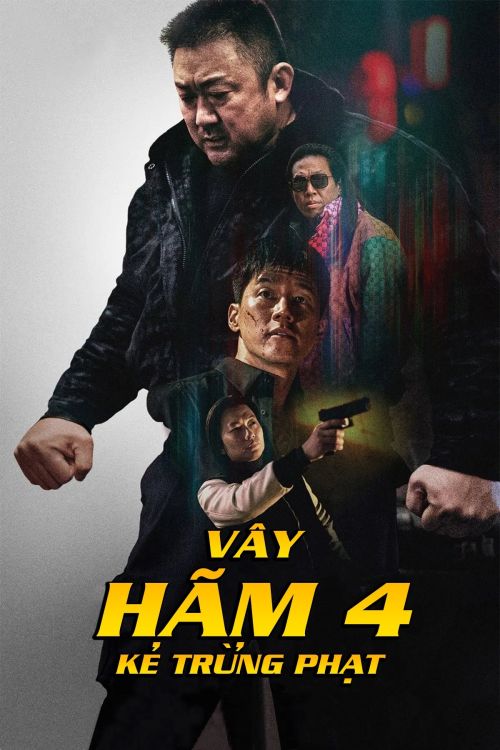 Vây Hãm 4: Kẻ Trừng Phạt (The Roundup: Punishment) vietsub