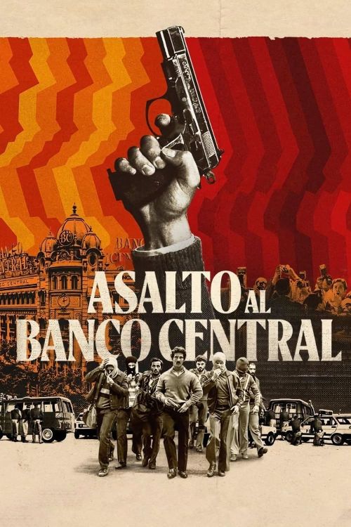 Vây hãm ngân hàng Banco Central (Bank Under Siege) vietsub