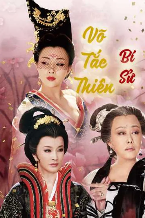 Võ Tắc Thiên Bí Sử (Empress Wu) Võ Tắc Thiên Bí Sử (Empress Wu) vietsub