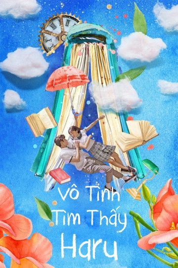 Vô Tình Tìm Thấy Haru (Extraordinary Haru) Vô Tình Tìm Thấy Haru (Extraordinary Haru) vietsub