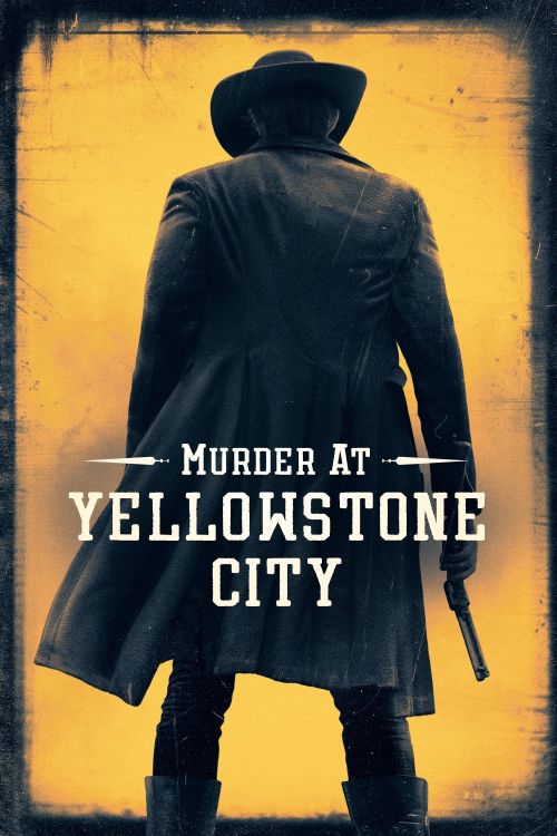 Án Mạng Ở Yellowstone (Murder at Yellowstone City) vietsub
