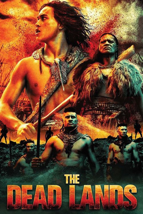 Vùng Đất Tử Thần (The Dead Lands) Vùng Đất Tử Thần (The Dead Lands) vietsub