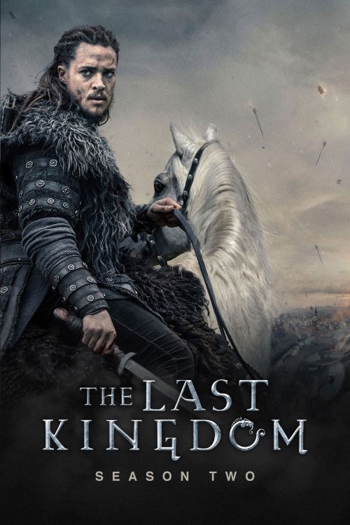 Vương triều cuối cùng (Phần 2) (The Last Kingdom (Season 2)) vietsub