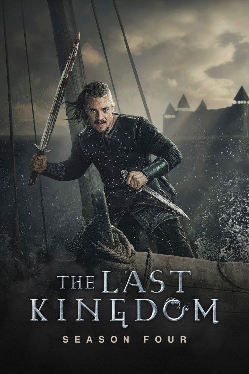 Vương triều cuối cùng (Phần 4) (The Last Kingdom (Season 4)) vietsub