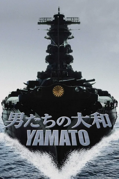 Yamato (男たちの大和/YAMATO) Yamato (男たちの大和/YAMATO) vietsub
