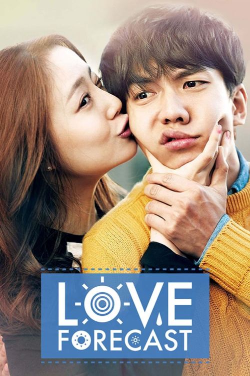 Yêu Phải Nàng Lắm Chiêu (Love Forecast) Yêu Phải Nàng Lắm Chiêu (Love Forecast) vietsub