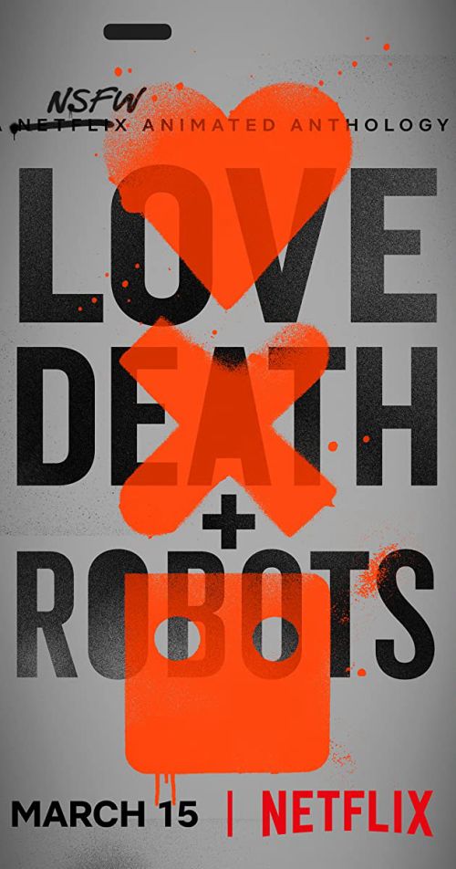 Yêu, Sinh Tử Và Người Máy (Phần 1) (Love, Death & Robots (Season 1)) vietsub